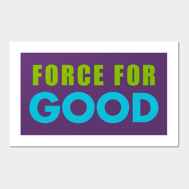 Force for Good